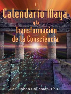 cover image of El Calendario Maya y la Transformación de la Consciencia